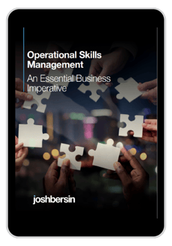 Josh Bersin Operational Skills Management  (1)